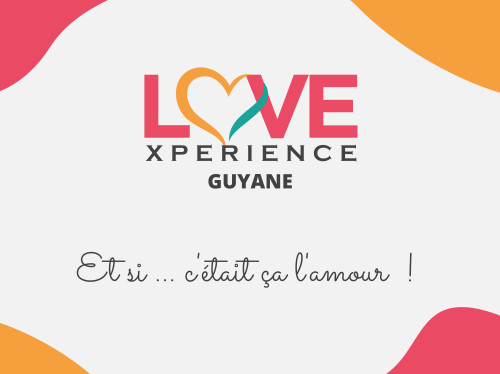 LoveXperience en Guyane