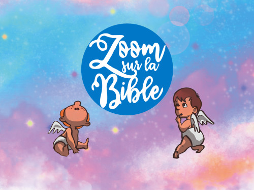 La petite histoire du soir pour raconter la Bible avec Zoom et Zoum
