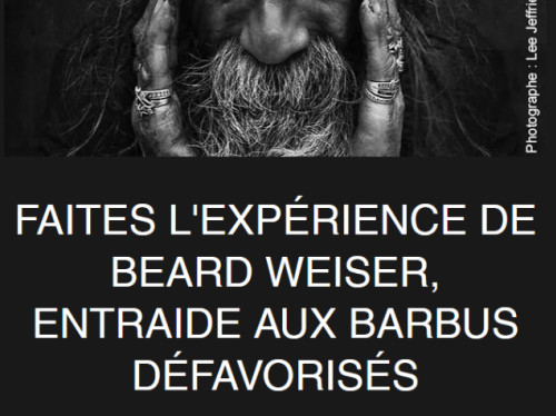 Beard Weiser, Entraide aux Barbus Défavorisés.