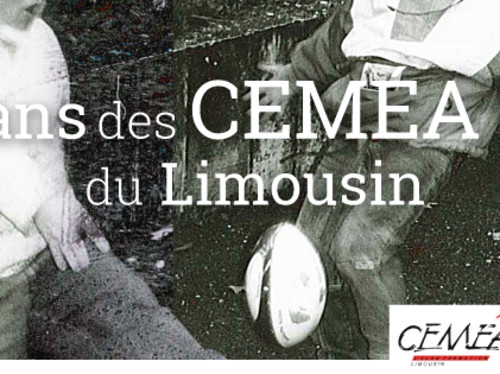 Les 50 ans des CEMÉA du Limousin