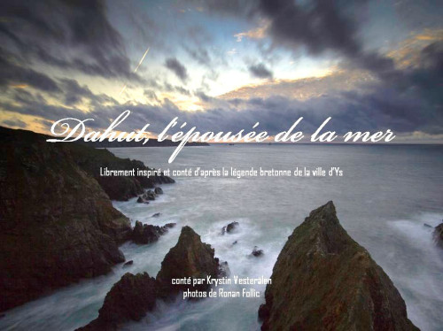 Dahut, l’épousée de la mer