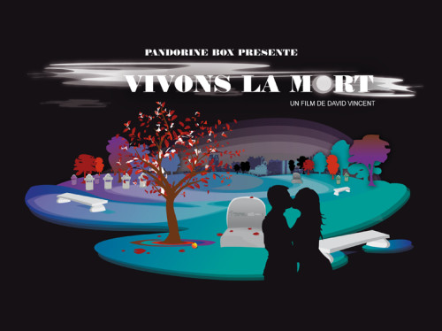 Réalisation du court métrage "Vivons la mort"