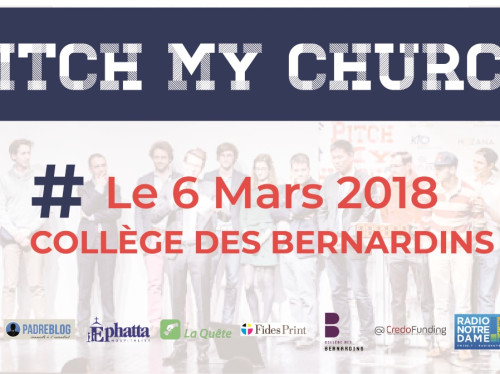 Votez pour l'un des 3 projets présentés à Pitch My Church 3 ! 