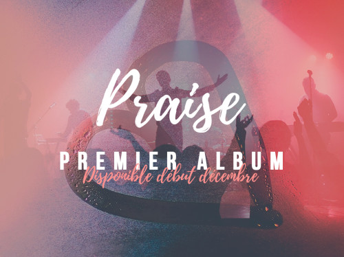 Praise - Premier album