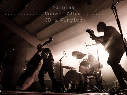 Yarglaa - Nouvel Album