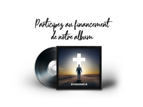 L’album Pop-Rock chrétien de l’année ! Le projet du groupe Evidence !