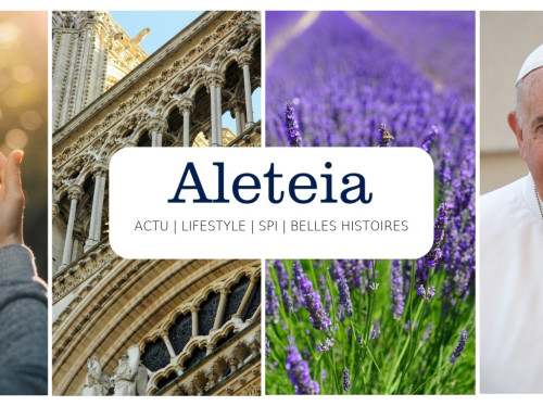 Aleteia : Proposer une vision chrétienne de l'actualité