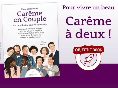 Un nouveau parcours pour vivre le Carême en couple !