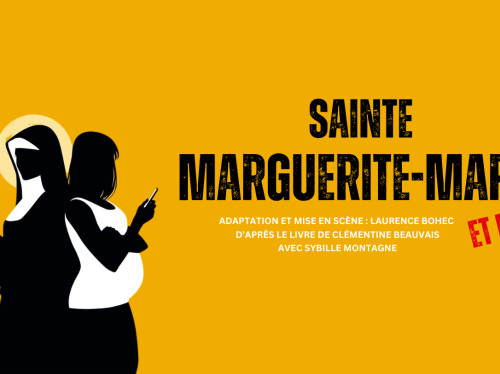 Sainte Marguerite-Marie et moi : le théâtre au service de l'évangélisation 