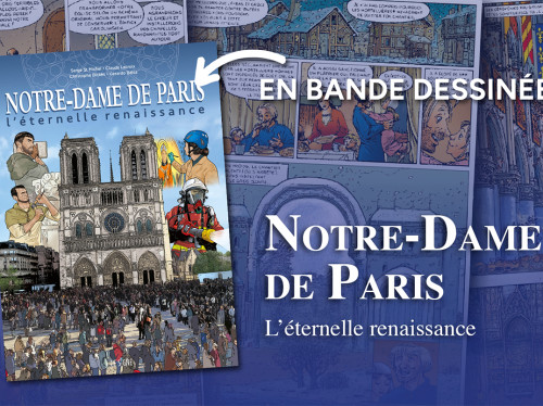 ND de Paris en BD : l'histoire d'un patrimoine et d'une renaissance éternelle