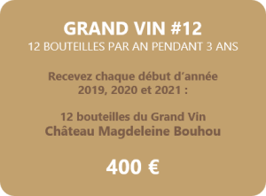 Château Magdeleine-Bouhou Grand Vin