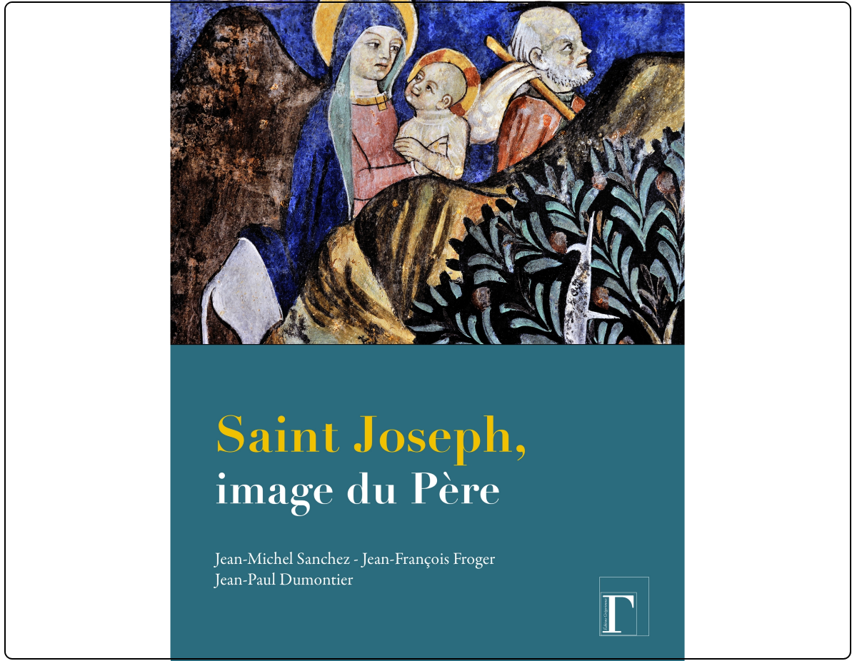 Saint Joseph, image du Père, beau-livre illustré de 128 pages.