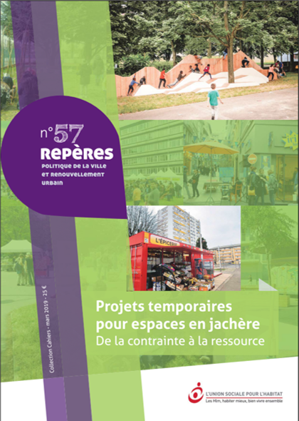 Projets temporaires pour espaces en jachères : un guide pour les bailleurs sociaux
