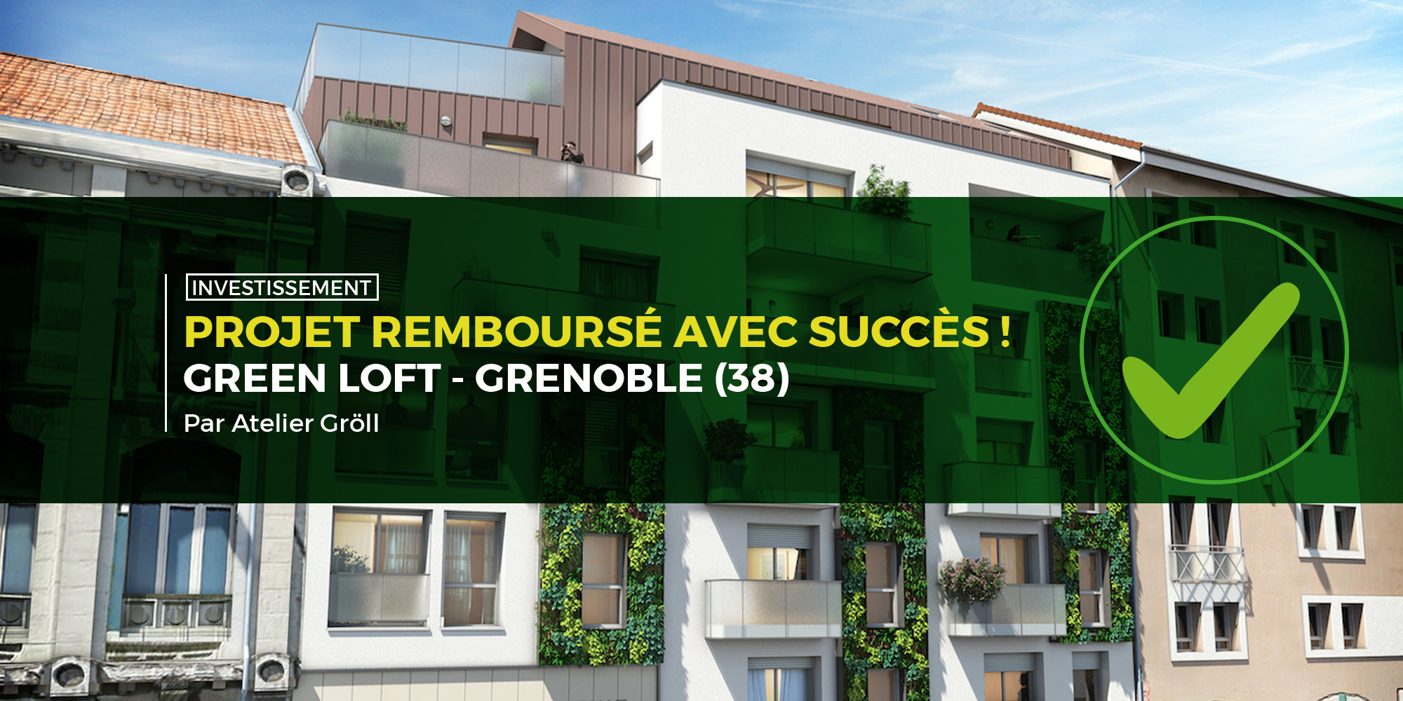 En septembre, Monego rembourse un 10e projet immobilier avec Green Loft !