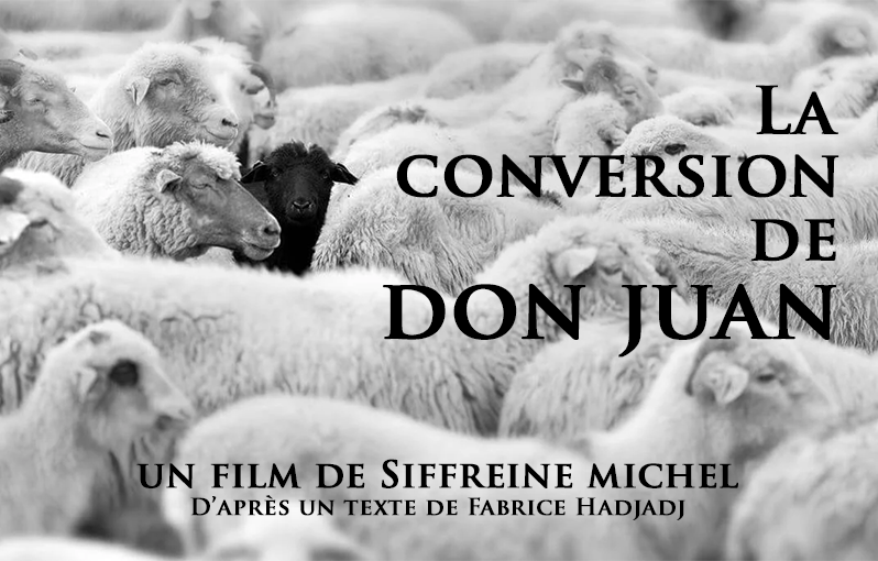 La Conversion de Don Juan de Fabrice Hadjadj au cinéma