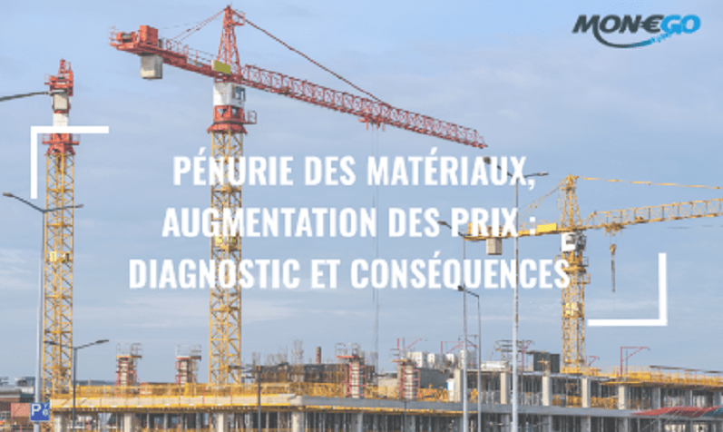"Face à la pénurie des matériaux de constructions, Monego partage avec vous son analyse au sujet de l’augmentation des prix."