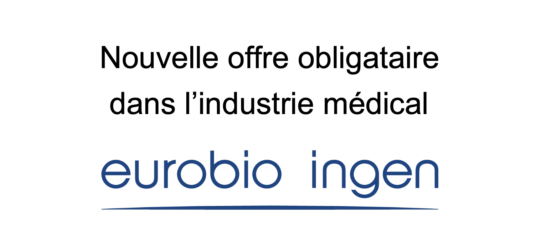 Nouvelle offre obligataire : Eurobio Ingen