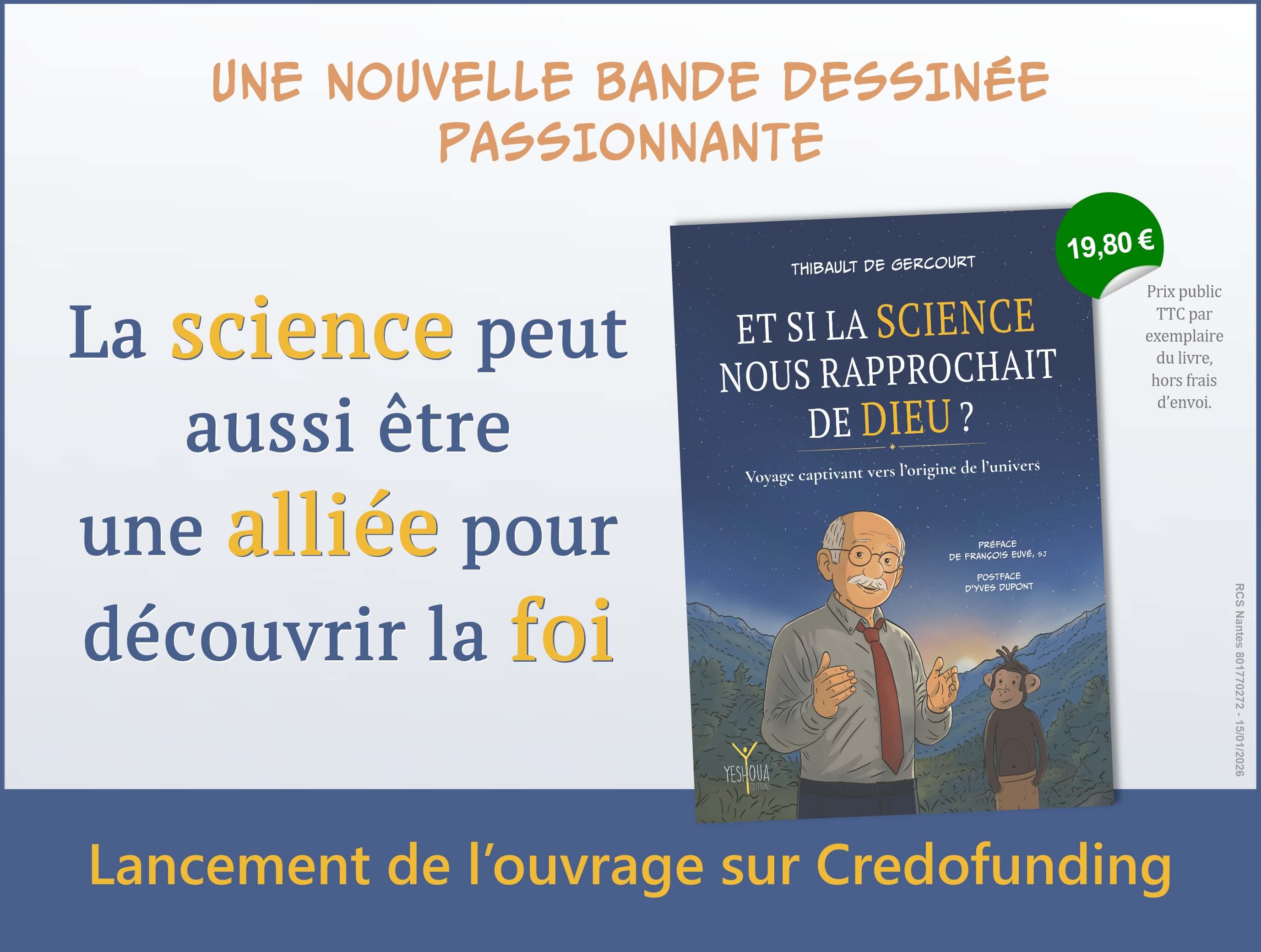 Une nouvelle BD passionnante à offrir : « Et si la science nous rapprochait de Dieu ? » 