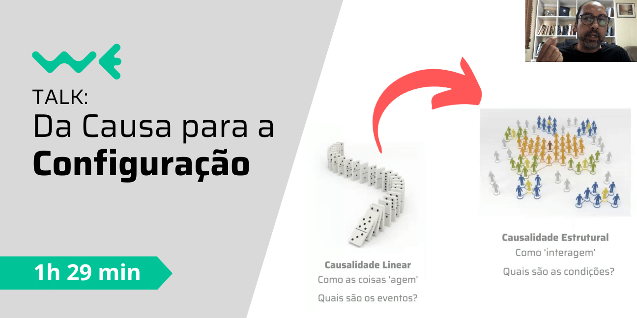 Talk: Da Causa para a Configuração