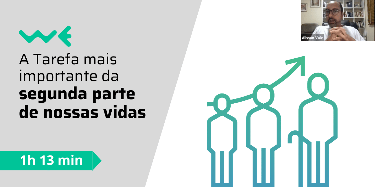 A Tarefa mais Importante da "Segunda Parte" das nossas Vidas
