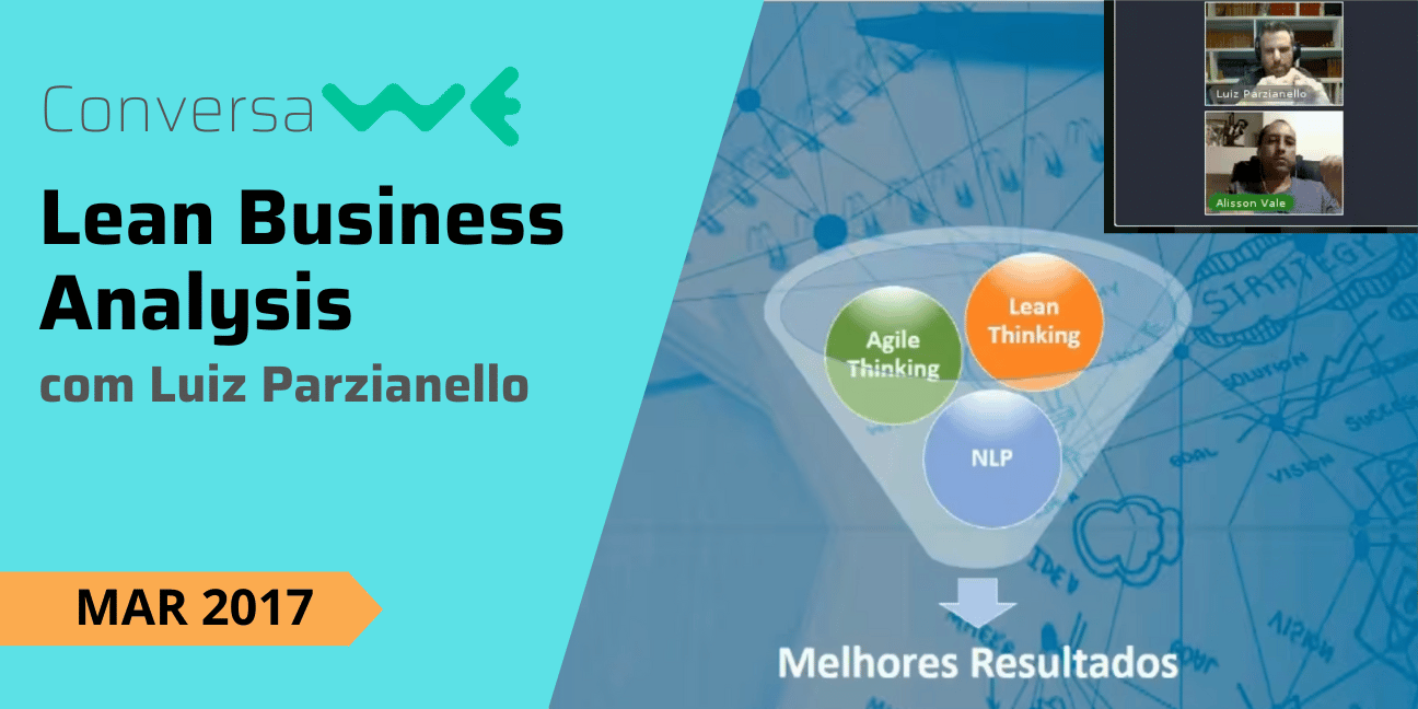 Lean Business Analysis com Luiz Parzianello