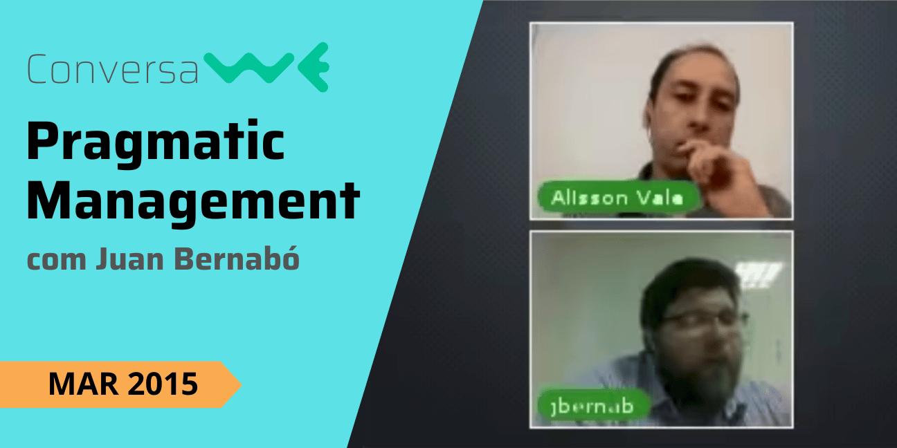 Pragmatic Management com Juan Bernabó