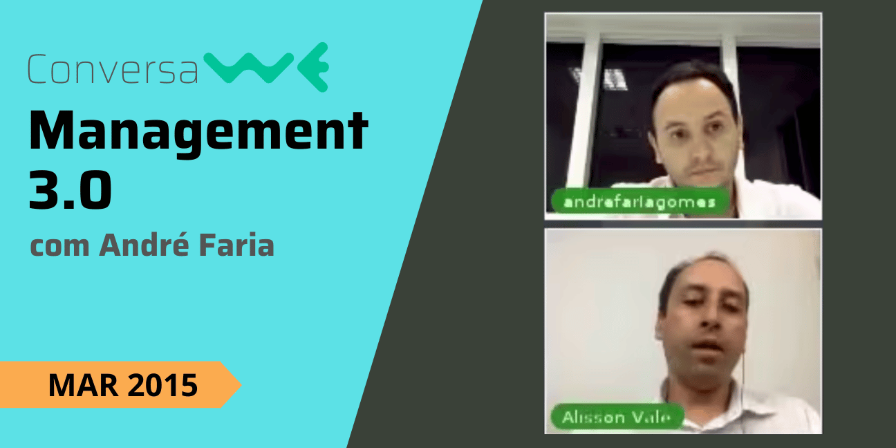Management 3.0 com André Faria