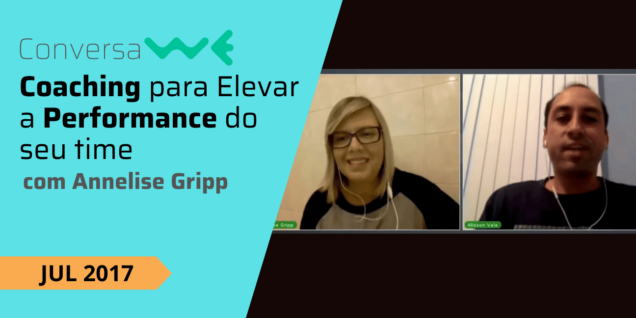 Coaching para Elevar a Performance do seu Time com Annelise Gripp