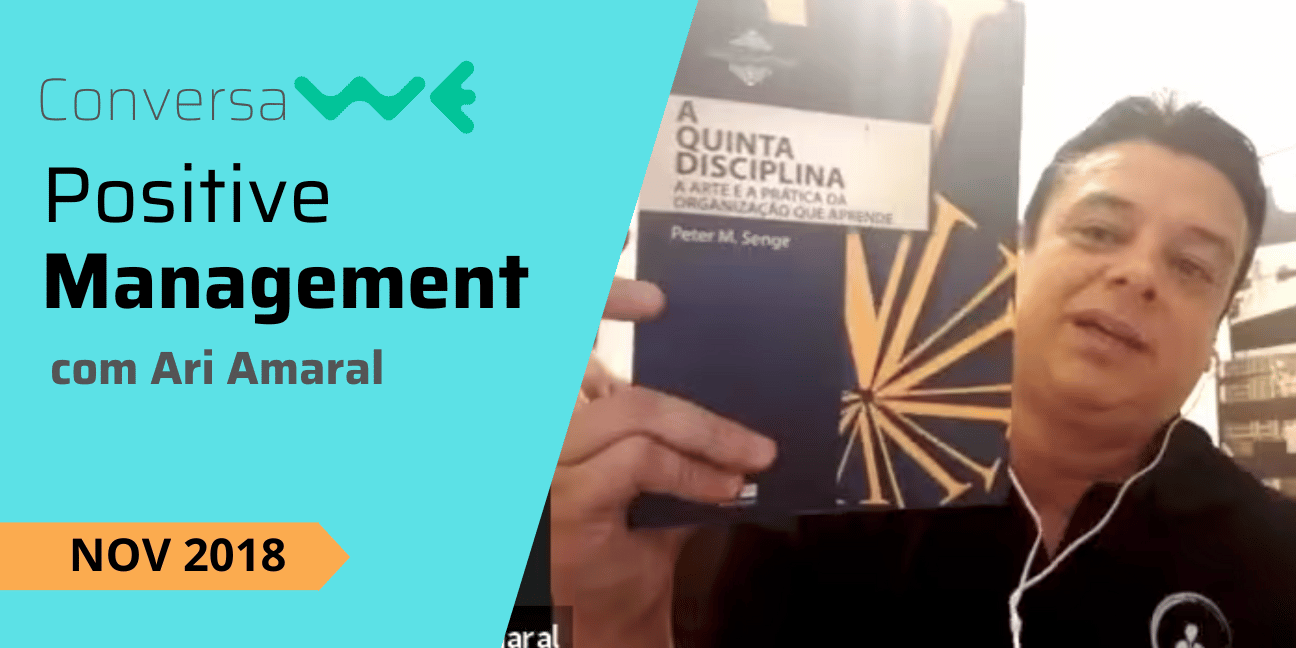Positive Management com Ari Amaral