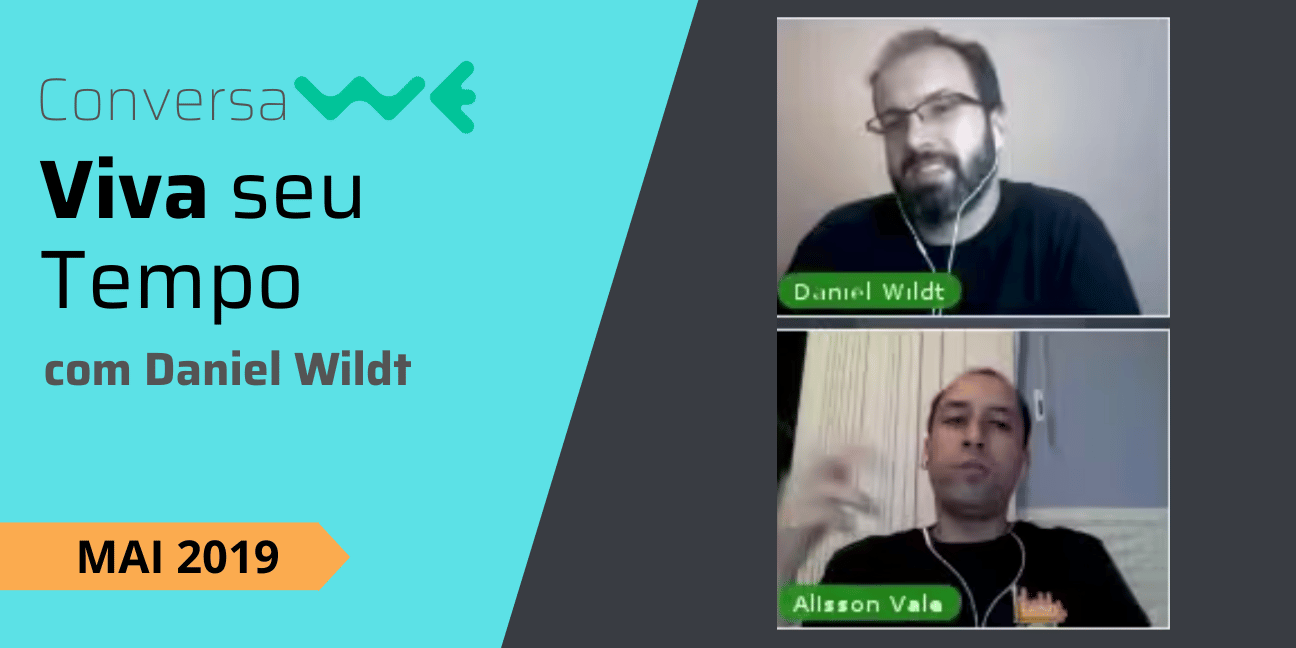 Viva seu Tempo com Daniel Wildt