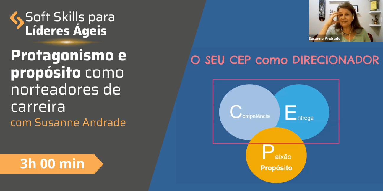 Protagonismo e Propósito como Norteadores de Carreira