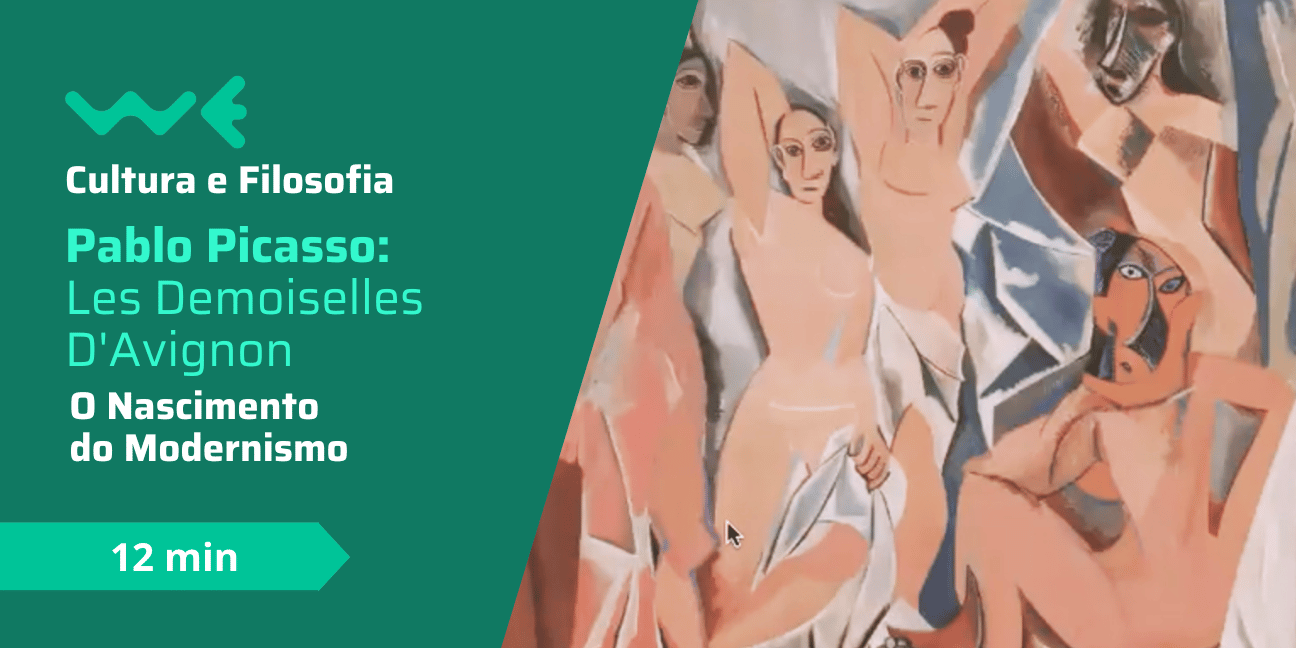 Pablo Picasso: Les Demoisells D'Avignon - O Nascimento do Modernismo