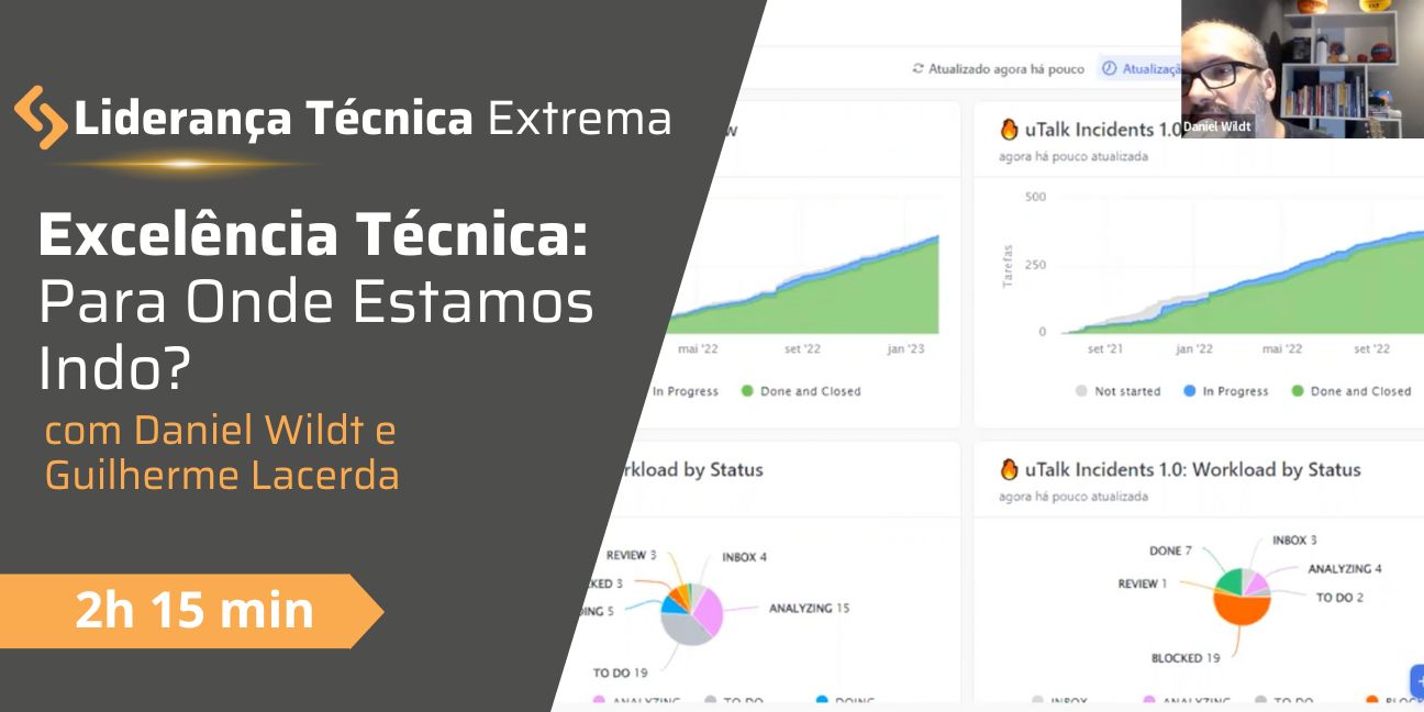 Excelência Técnica: Para Onde Estamos Indo?