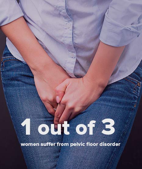 1 out of 3 women suffer from pelvic floor disorder