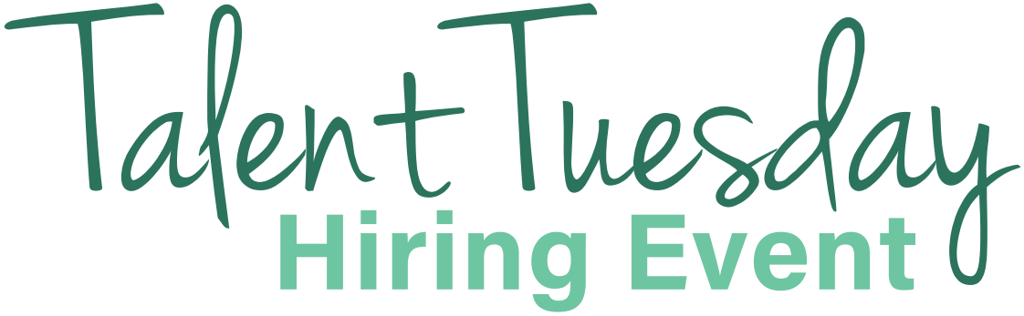 Talent Tuesday Hiring Event