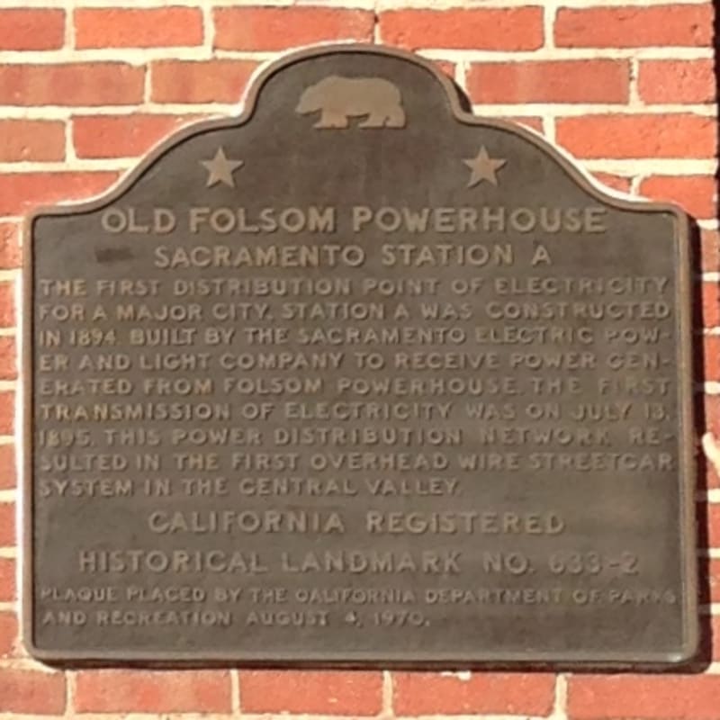 CHL #633.2 - Folsom Powerhouse Station A State Plaque