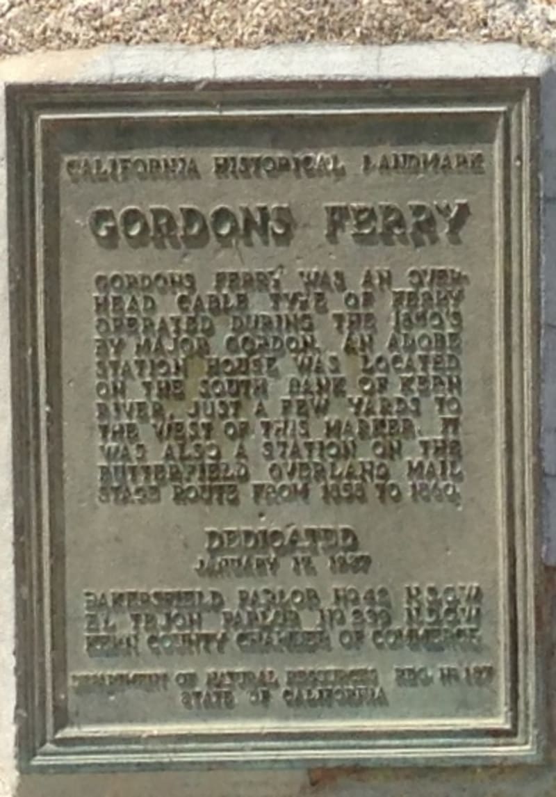 NO. 137 GORDON'S FERRY ON THE KERN RIVER, Old State Plaque