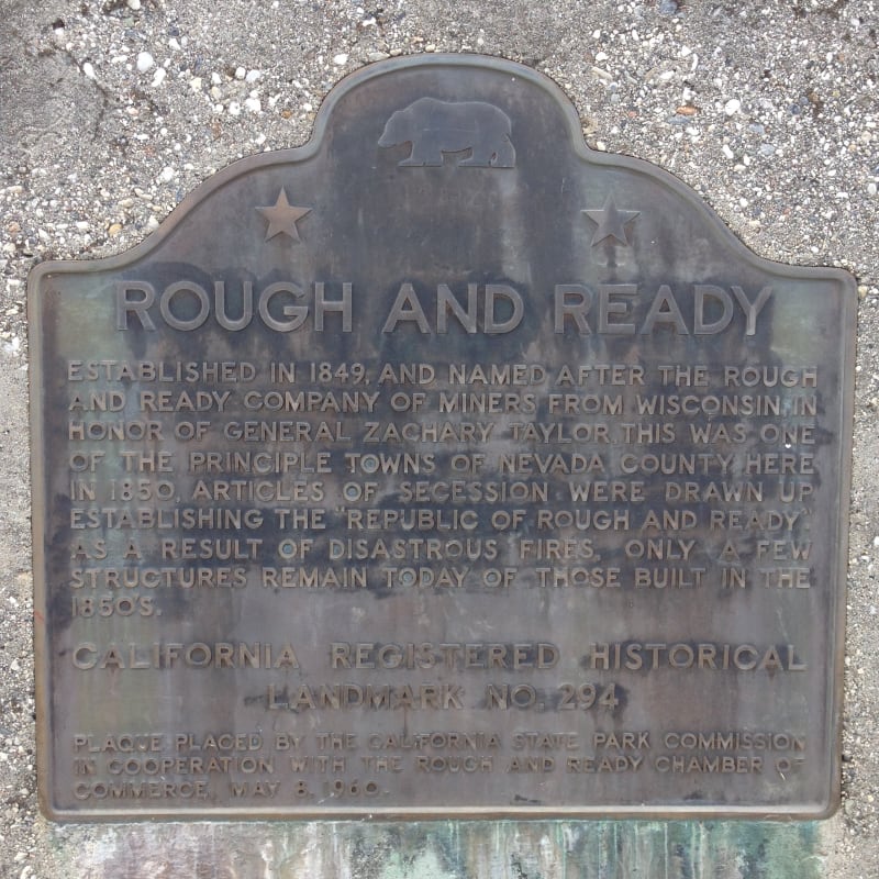 NO. 294 THE LITTLE TOWN OF ROUGH AND READY - State Plaque