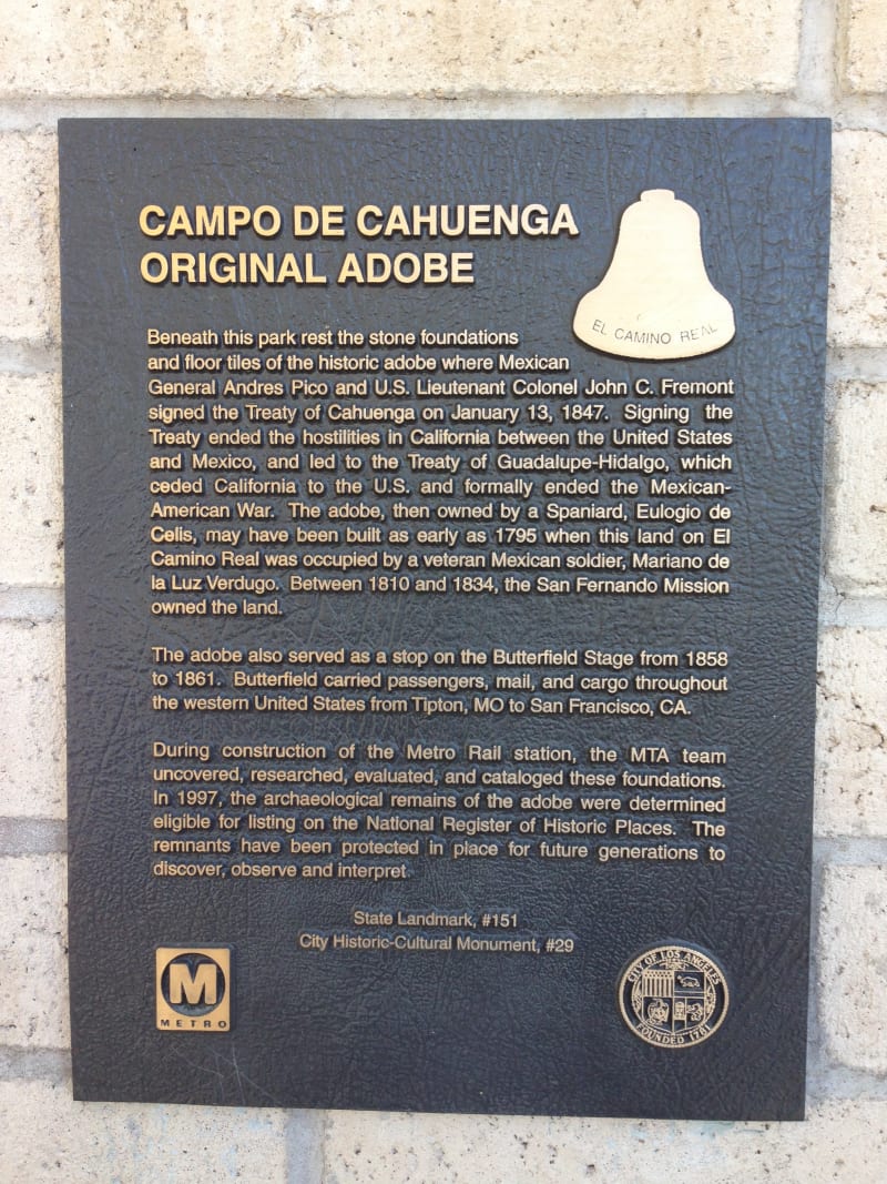 No. 151 Campo de Cahuenga - Private plaque (Includes state landmark designation)