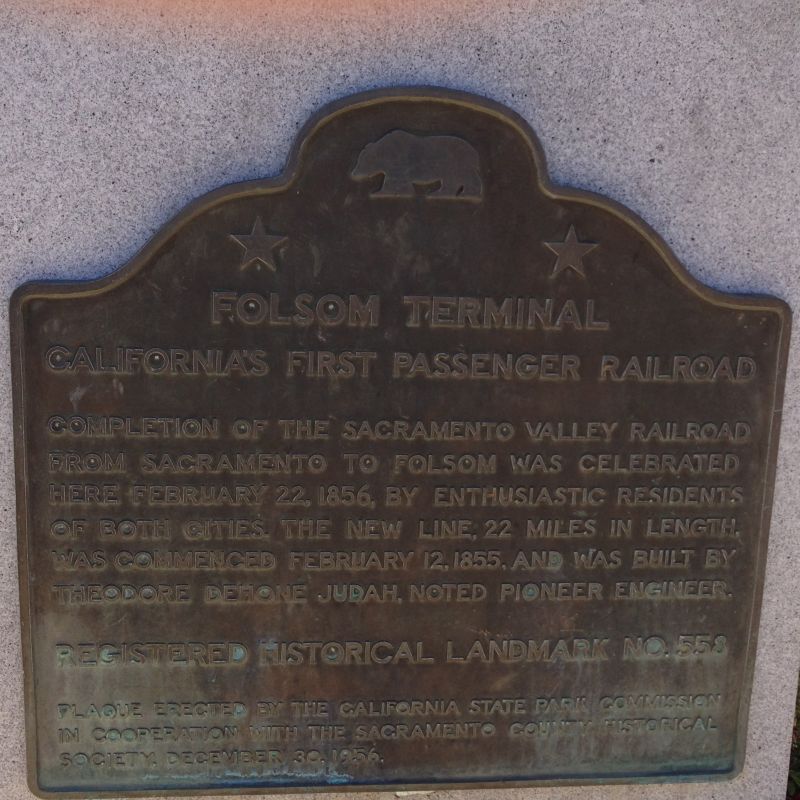 CHL #558 TERMINAL OF CALIFORNIA'S FIRST PASSENGER RAILROAD State Plaque
