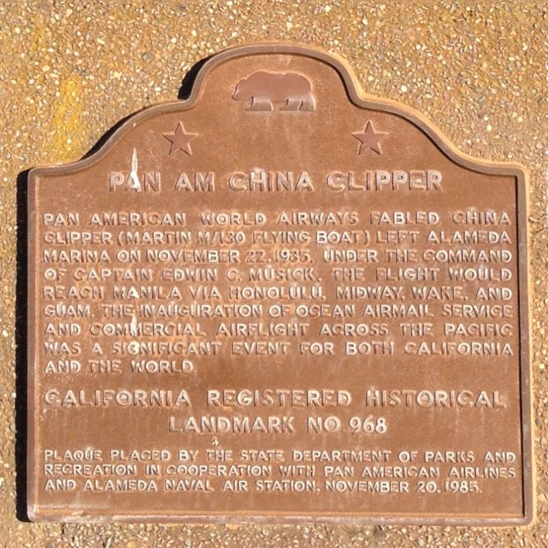 CHL #968 China Clipper Flight Departure Site State Plaque