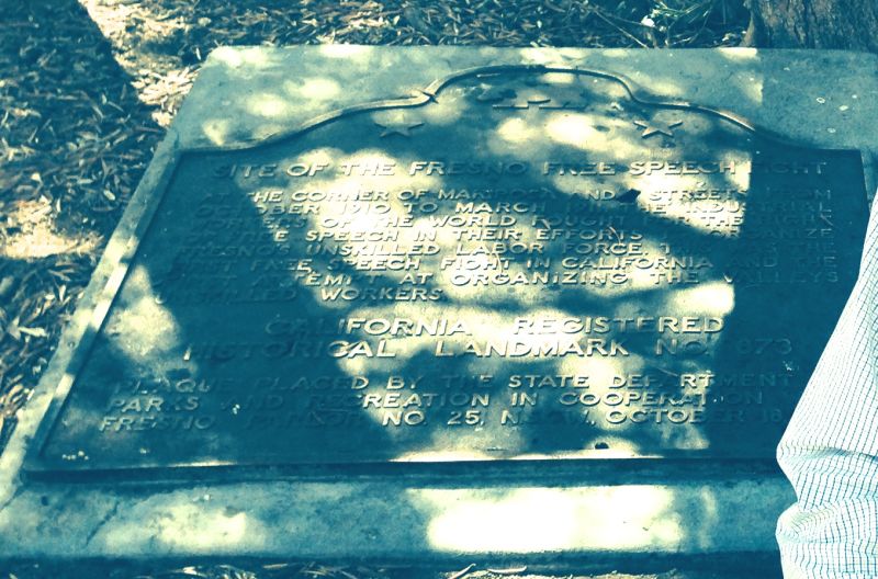CHL #873 Fresno IWW Free Speech Fight State Plaque