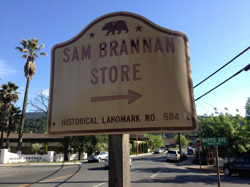 NO. 684 SAM BRANNAN STORE, CALISTOGA - Street Sign