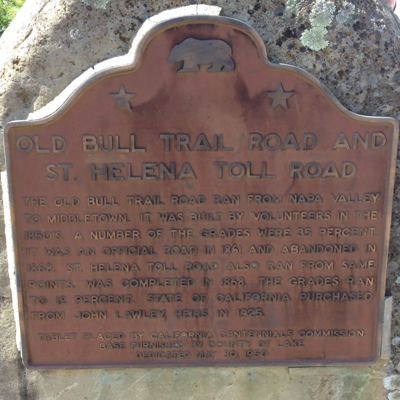 NO. 467 ST. HELENA TOLL ROAD AND BULL TRAIL - State Plaque