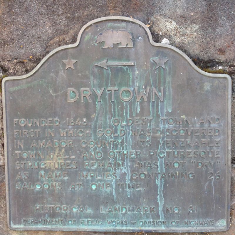 NO. 31 DRYTOWN - State Plaque