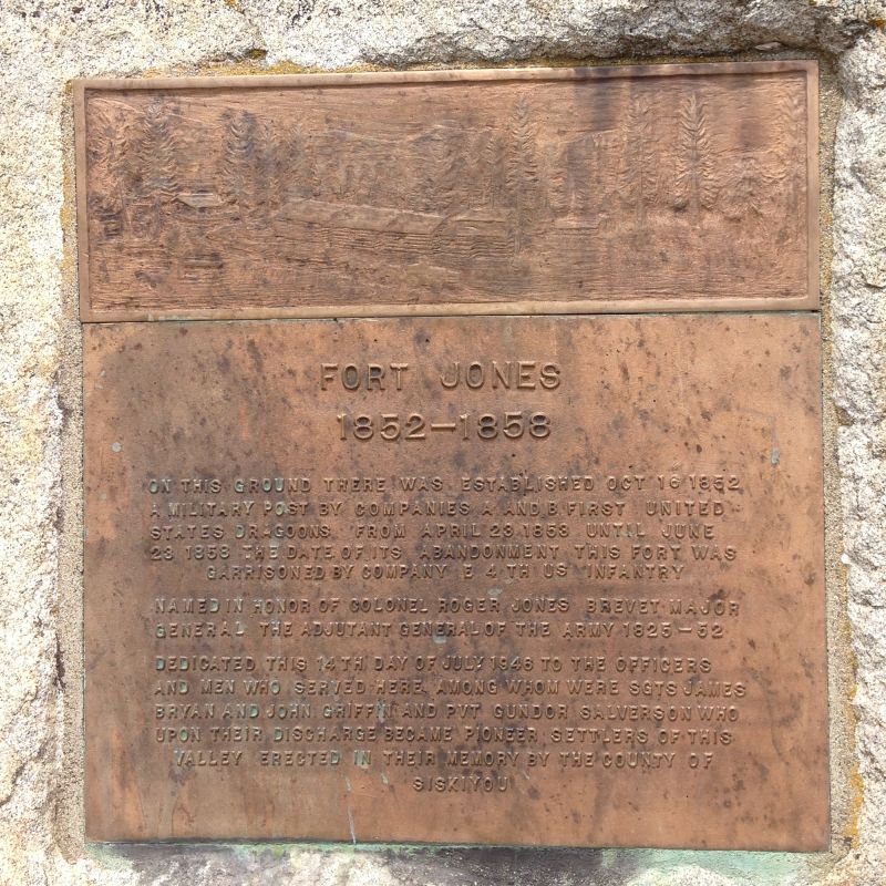 NO. 317 SITE OF FORT JONES - State Plaque