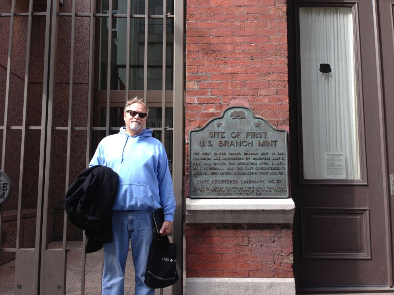 NO. 87 SITE OF FIRST U.S. BRANCH MINT IN CALIFORNIA