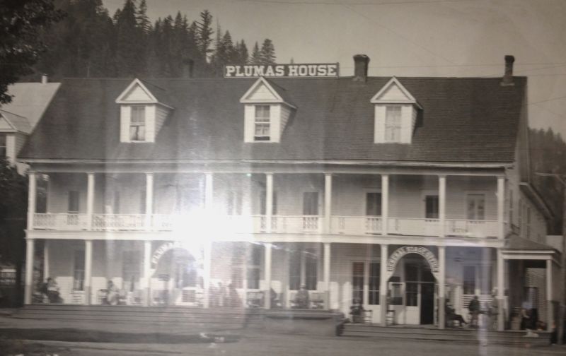 NO. 480 SITE OF PLUMAS HOUSE - Picture courtesy of Plumas Museum