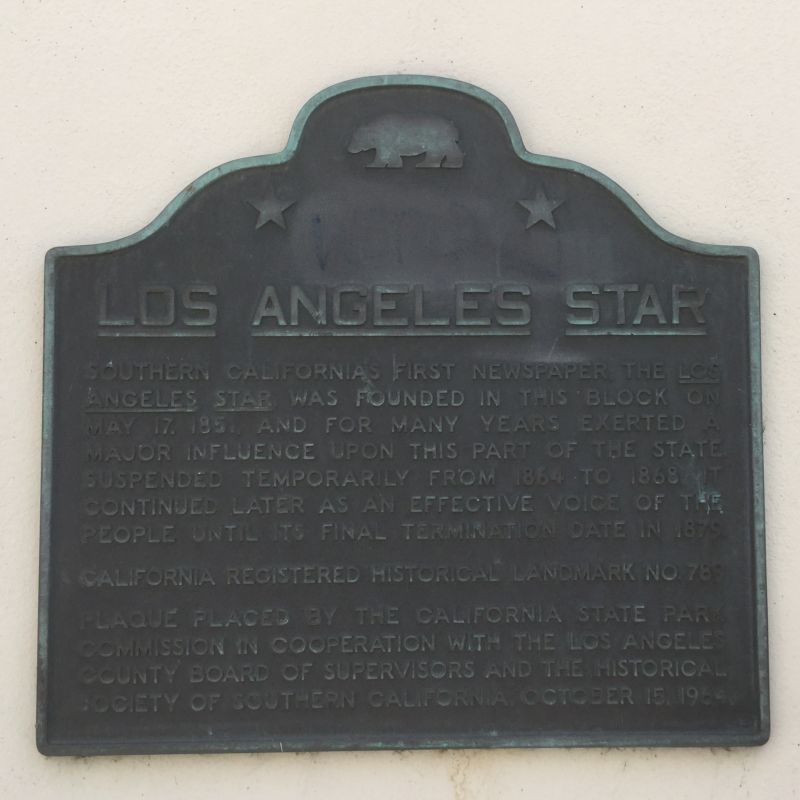 NO. 789 SITE OF THE LOS ANGELES STAR - State Plaque