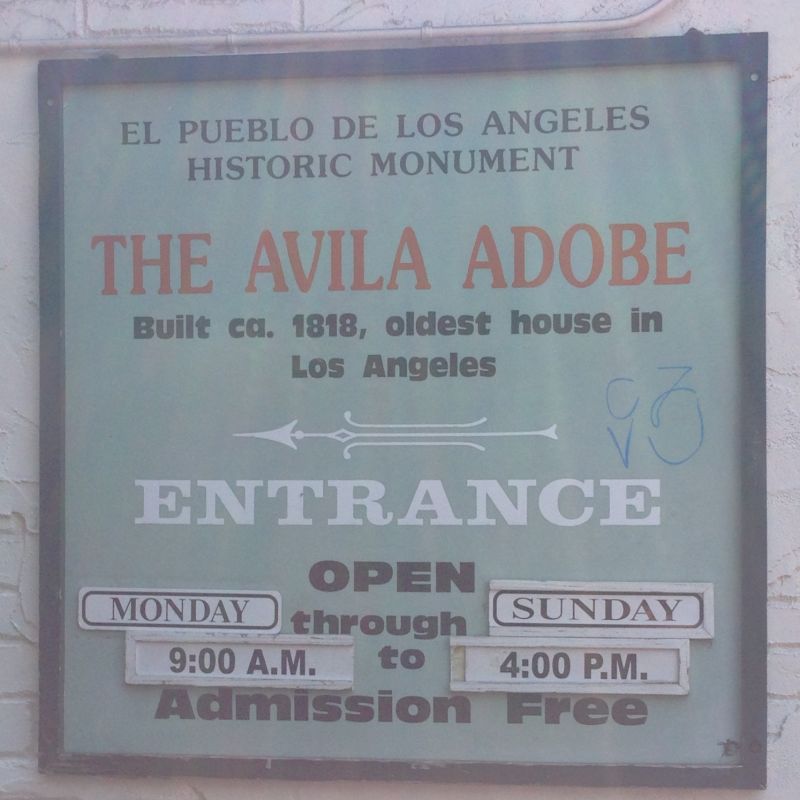 NO. 145 AVILA ADOBE - Hours